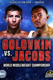 Poster do filme Gennady Golovkin vs. Daniel Jacobs