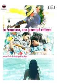 La Francisca, a Chilean Youth movie poster