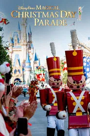 Poster do filme Disney Parks Magical Christmas Day Parade