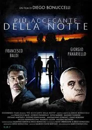 Più accecante della notte movie poster