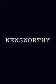Newsworthy movie poster