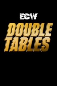 ECW Double Tables movie poster