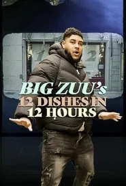 Big Zuu's 12 Dishes in 12 Hours tv show poster
