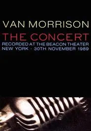 Van Morrison: The Concert movie poster