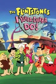 I Yabba Dabba Do! movie poster
