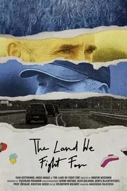 The Land We Fight For movie poster