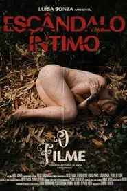 Escândalo Íntimo - O Filme movie poster