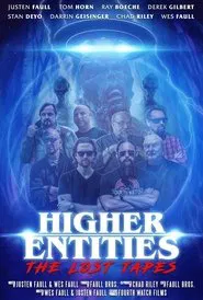 Poster do filme Higher Entities: The Lost Tapes