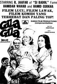 Gila-Gila movie poster