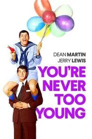 You're Never Too Young movie poster