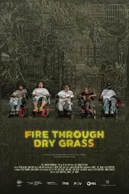 Fire Through Dry Grass movie poster