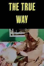 The True Way movie poster