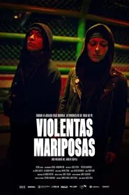 Violentas Mariposas movie poster
