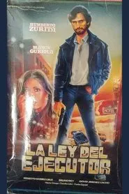La ley del ejecutor movie poster
