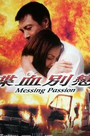 Messing Passion movie poster