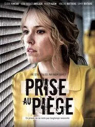 Prise au piège tv show poster