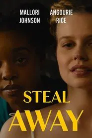Steal Away movie poster