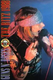 Guns N' Roses: Live at the Ritz 1988 movie poster