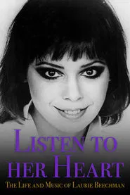Poster do filme Listen to Her Heart: The Life and Music of Laurie Beechman