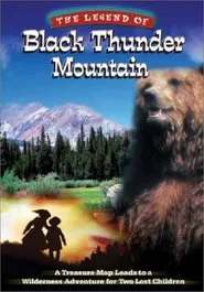 The Legend of Black Thunder Mountain movie poster