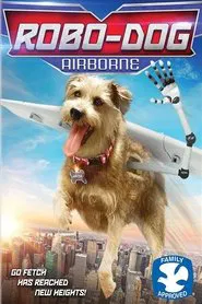 Robo-Dog: Airborne movie poster