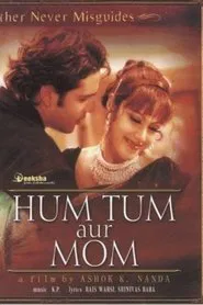 Hum Tum Aur Mom: Mother Never Misguides movie poster
