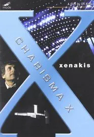 Poster do filme Charisma X: Iannis Xenakis