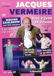 Jacques Vermeire: Veel Vijven En Zessen movie poster