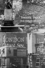 Wonderful London: London Old and New movie poster