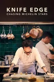 Knife Edge: Chasing Michelin Stars tv show poster
