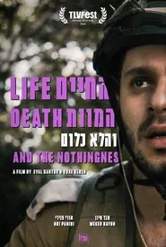 Life, Death, and the Nothingness movie poster
