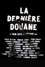 La dernière douane movie poster