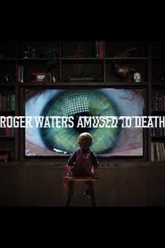 Poster do filme Roger Waters - Amused to Death