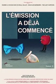 L'émission a déjà commencé movie poster