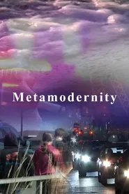 Metamodernity movie poster