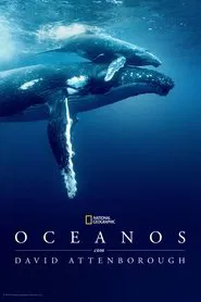 Poster do filme Oceanos com David Attenborough