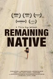 Remaining Native movie poster