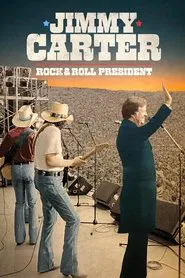 Jimmy Carter: Rock & Roll President movie poster