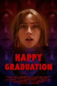 Poster do filme Happy Graduation!