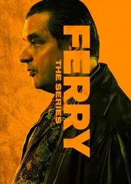 Ferry: The Series tv show poster