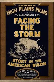 Facing the Storm: Story of the American Bison movie poster