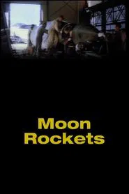 Moon Rockets movie poster