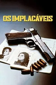 Poster do filme Os Implacáveis