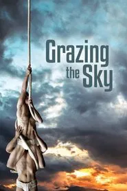 Grazing the Sky movie poster