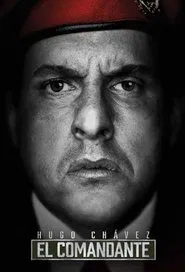 Hugo Chávez, El Comandante tv show poster