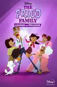 The Proud Family: Louder and Prouder movie poster