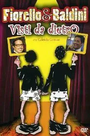 Fiorello & Baldini Visti da dietro movie poster