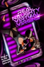 Poster do filme Real Naughty Virtual Virgins
