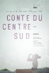 Conte du Centre Sud movie poster