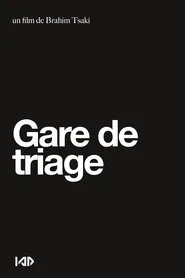 Gare de Triage movie poster